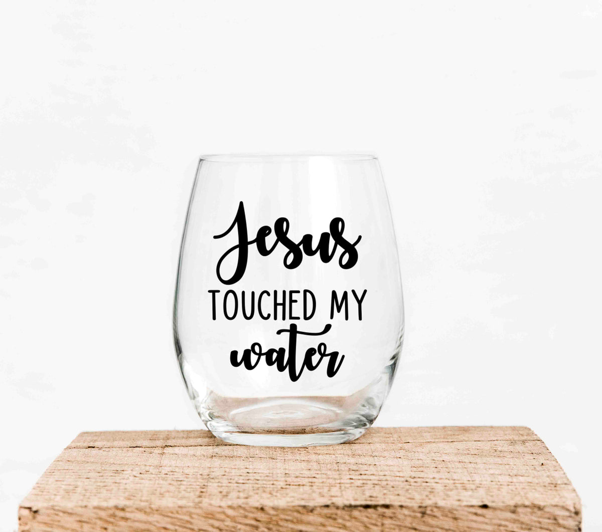 jesus touched my water – Midwestern Grace Designs